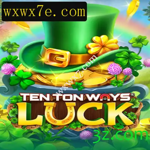 Descubra o Fascinante Mundo de TenTonWaysLuck